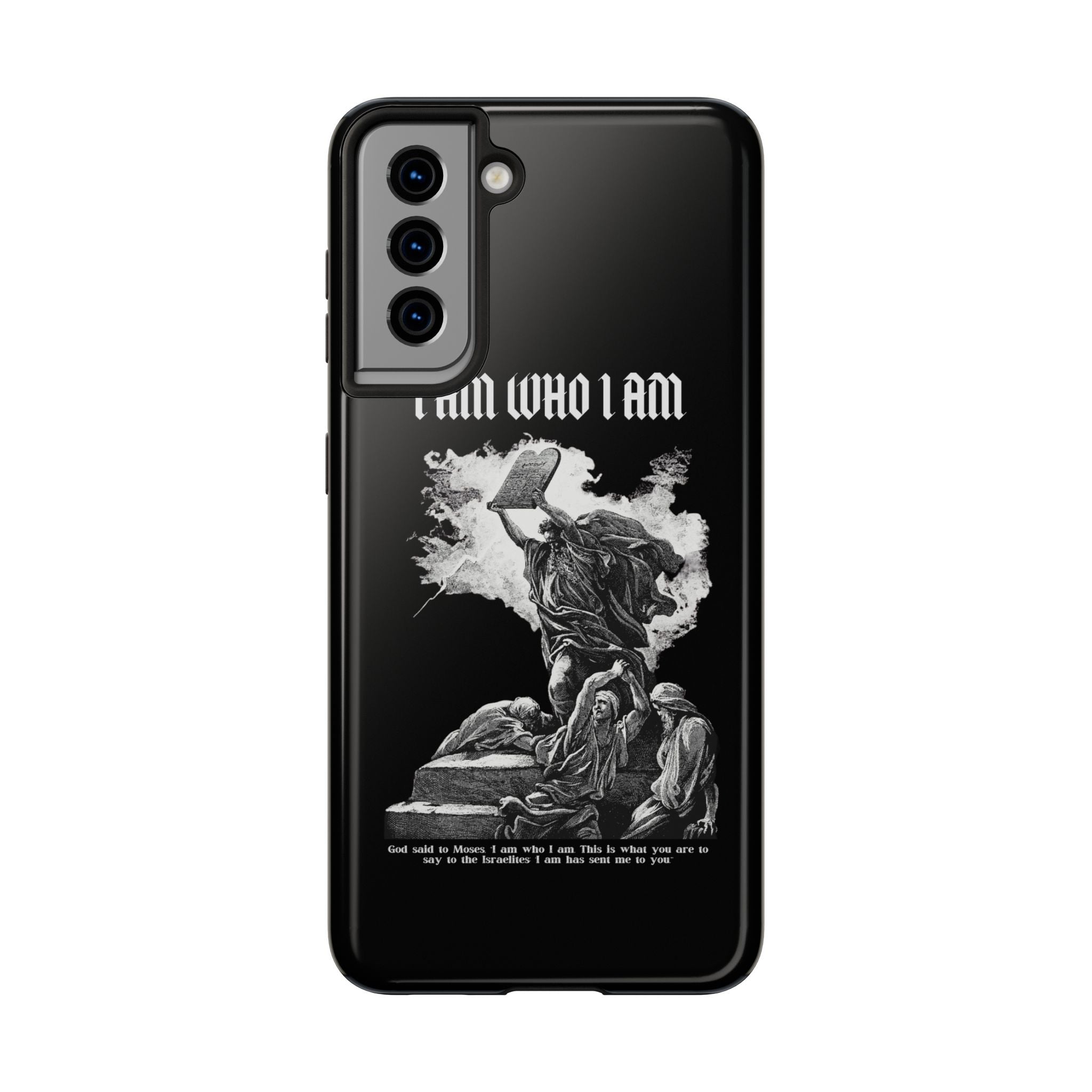 I AM WHO I AM Tough Phone Case