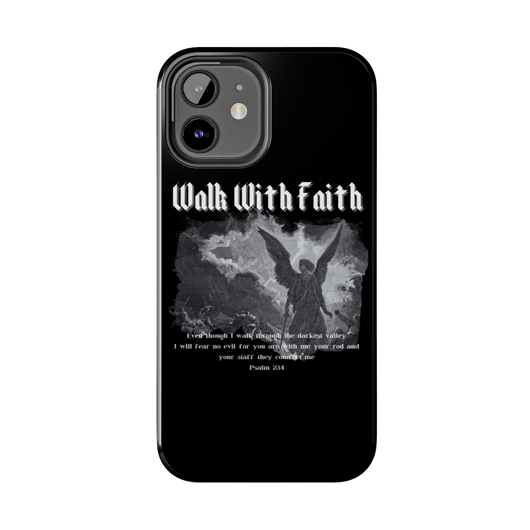 Psalm 23:4 Tough Phone Cases