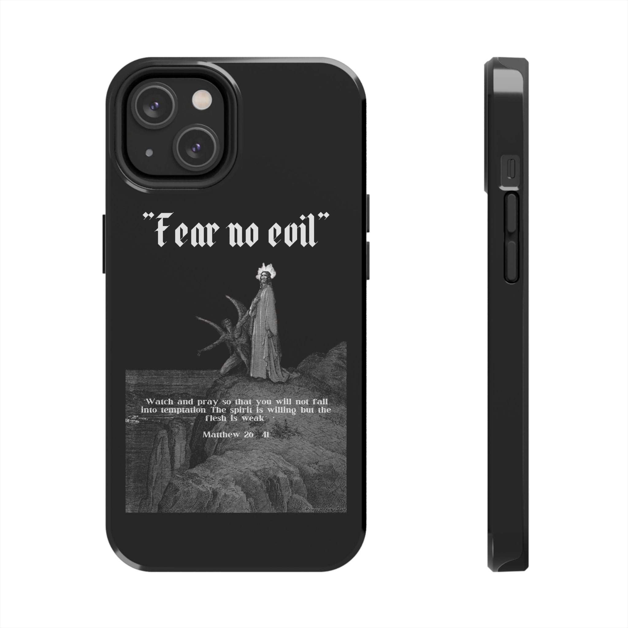 FEAR NO EVIL Tough Phone Case