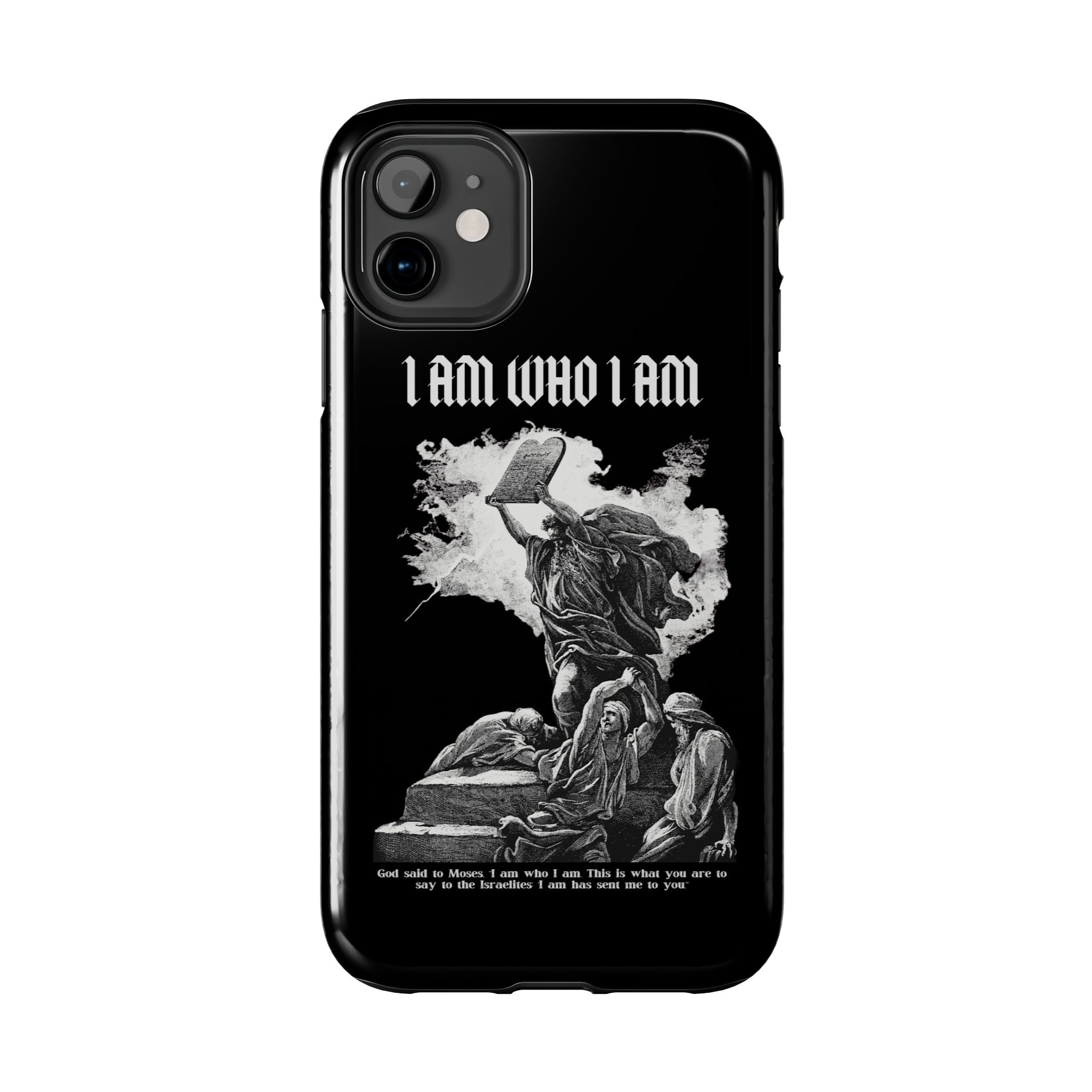 I AM WHO I AM Tough Phone Case