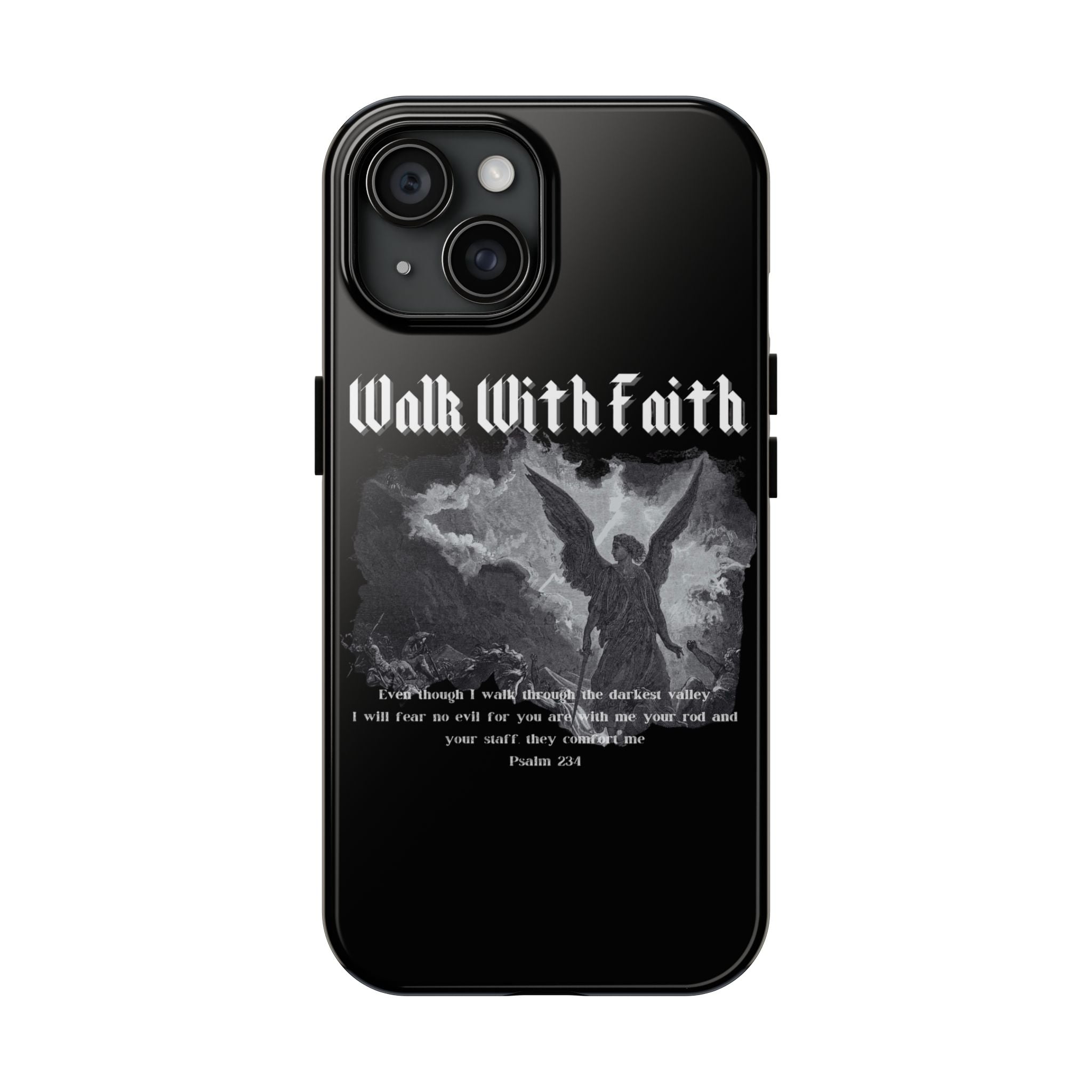 Psalm 23:4 Tough Phone Cases