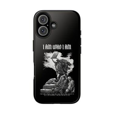I AM WHO I AM Tough Phone Case