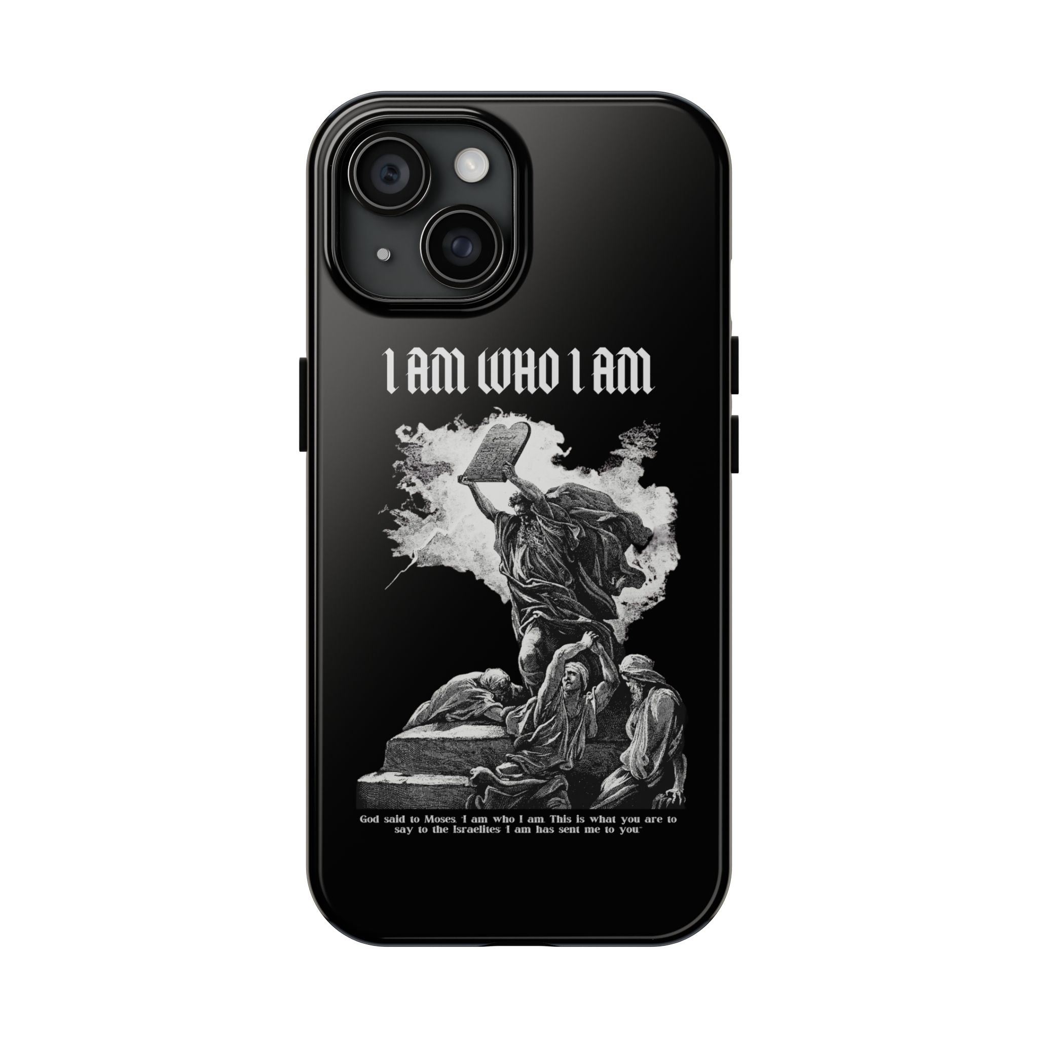 I AM WHO I AM Tough Phone Case