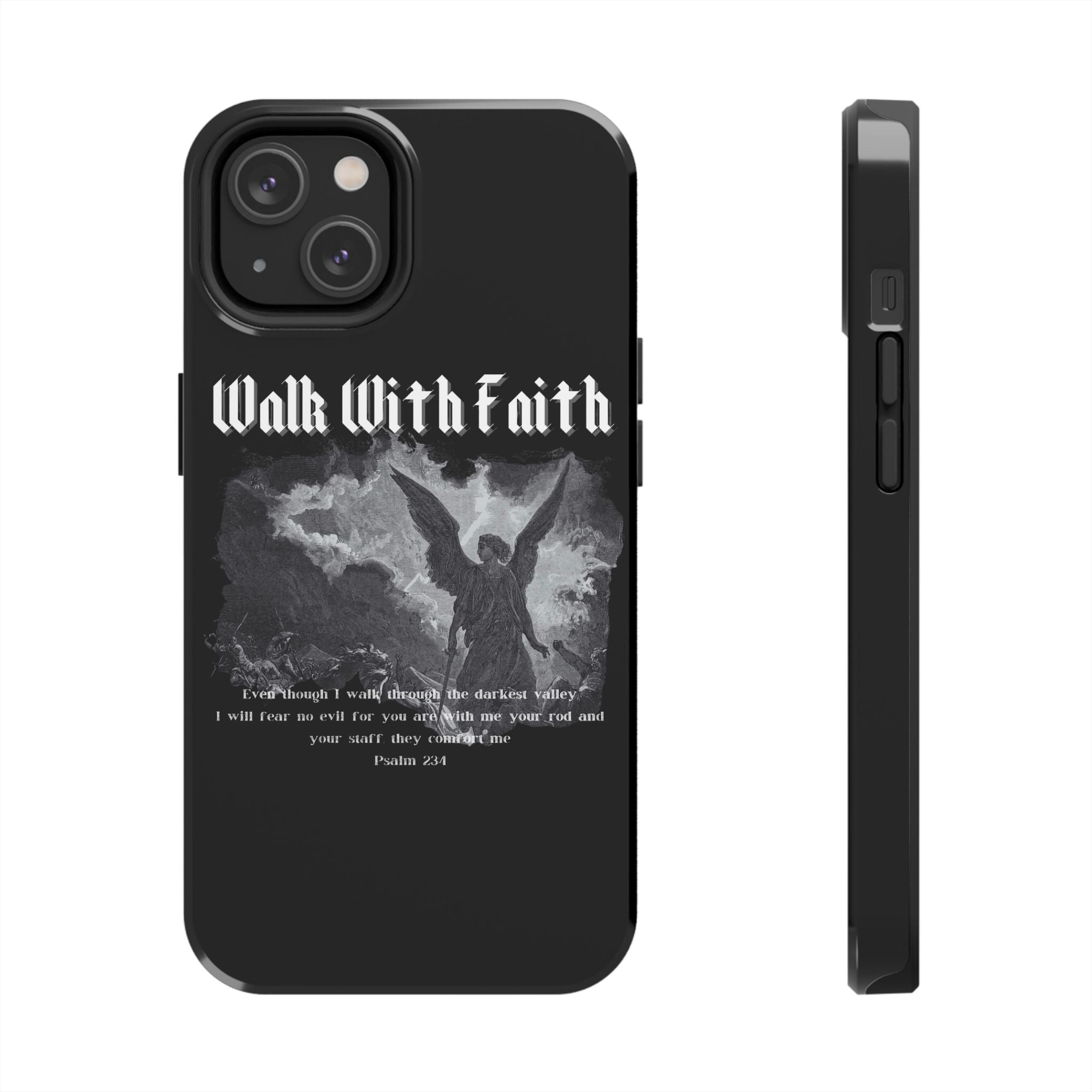 Psalm 23:4 Tough Phone Cases