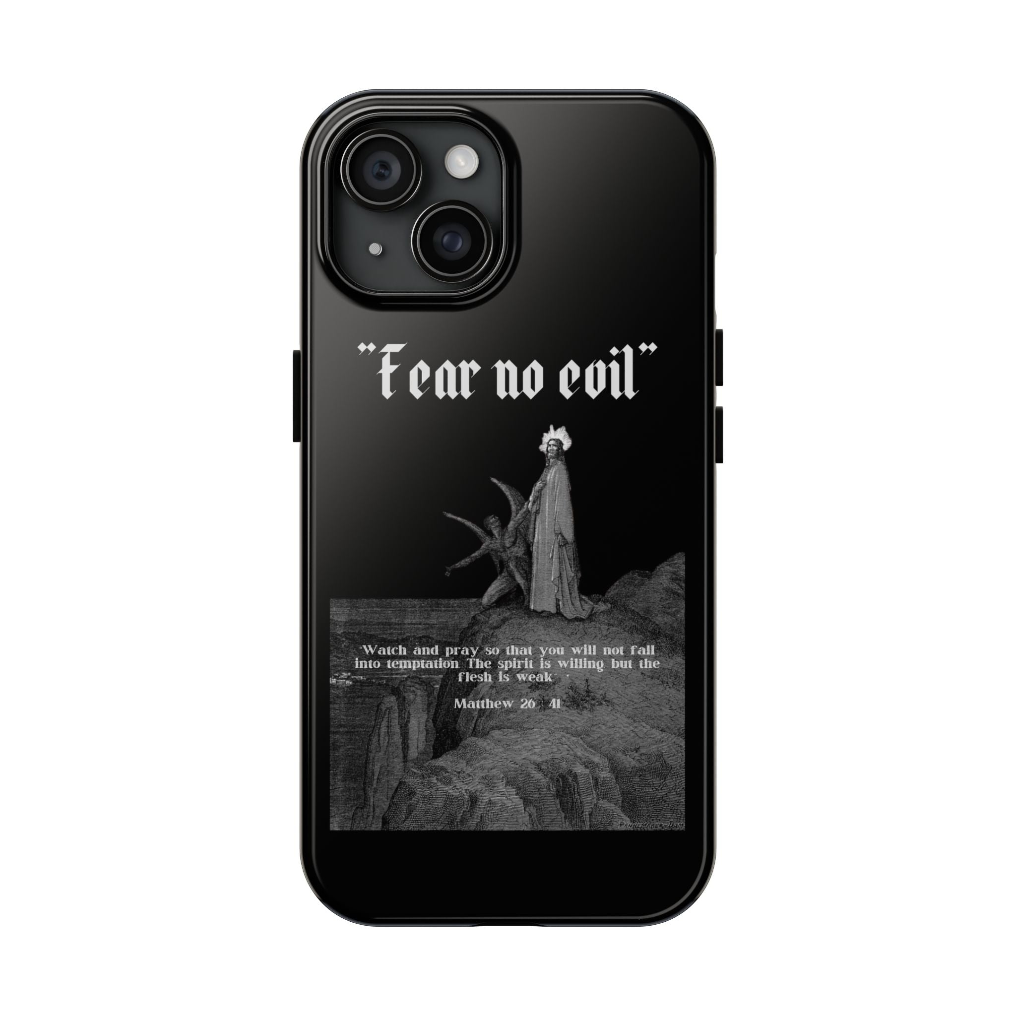 FEAR NO EVIL Tough Phone Case