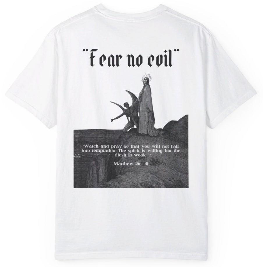 Fear no evil Tee