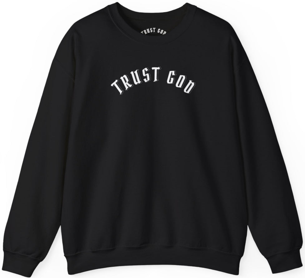 TRUST GOD Sweater - WalkWithFaith