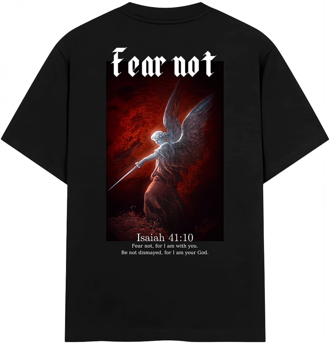 FEAR NOT T-Shirt